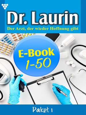 cover image of Dr. Laurin Paket 1 – Arztroman